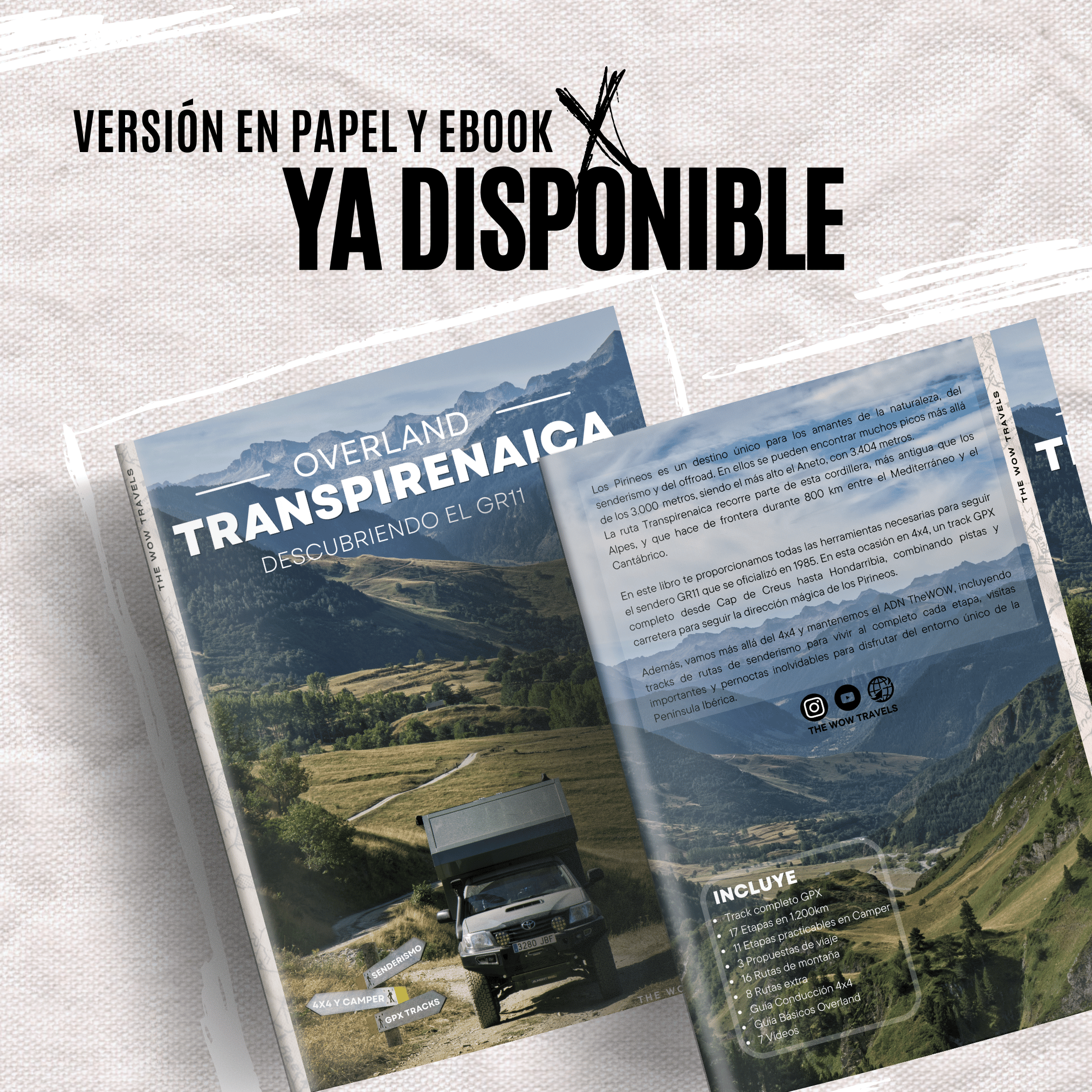 Transpirenaica GR11 ruta por etapas en 4x4 - LIBRO RUTA TRANSPIRENAICA THEWOW Transpirenaica GR11 ruta por etapas en 4x4 - LIBRO RUTA TRANSPIRENAICA THEWOW